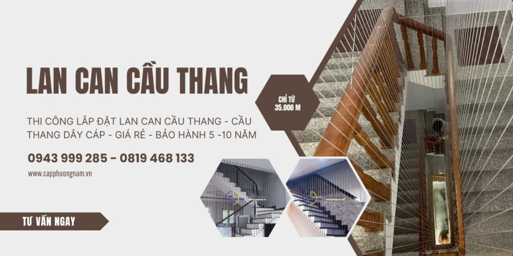 Lan can cầu thang - phuongnamcap.vn